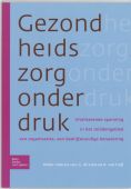 Voorkant - De gezondheidszorg onder druk