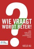 Voorkant - Wie vraagt wordt beter!