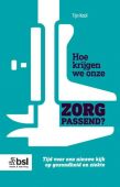 Voorkant - Hoe krijgen we onze zorg passend?