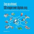 Voorkant - Zorg op afstand – 100 vragen over digitale zorg