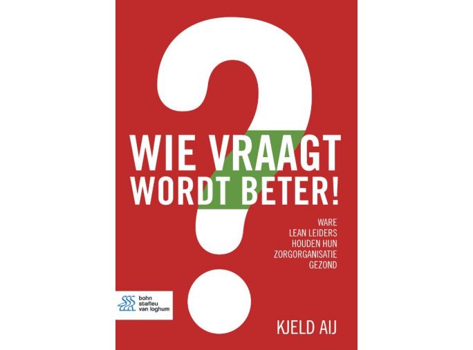 Voorkant - Wie vraagt wordt beter!