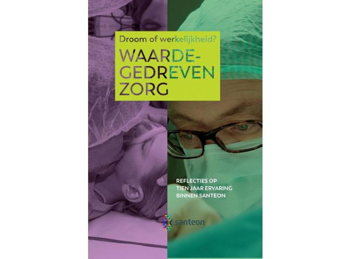 Voorkant - Waardegedreven zorg, droom of werkelijkheid?